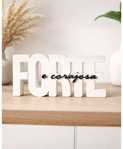 Letreiro Forte e Corajosa