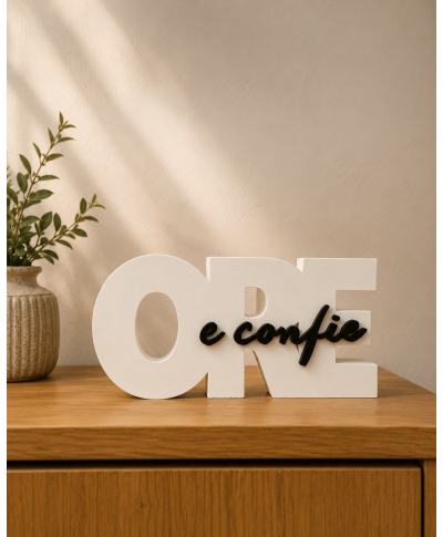 Letreiro Ore e confie